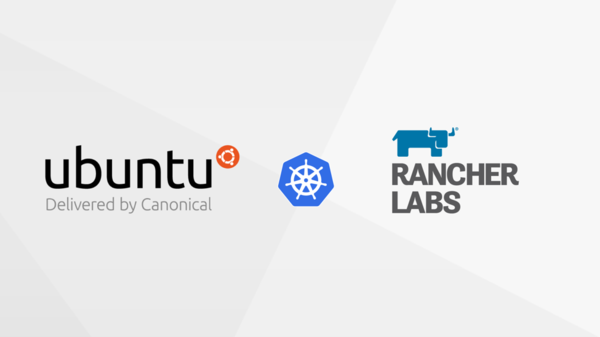 Ubuntu与Rancher联合发布Kubernetes云原生平台